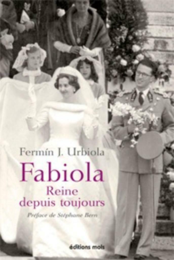 Fabiola reine de toujours Fermin J. Urbiola, Ophalen of Verzenden, Zo goed als nieuw, Overige