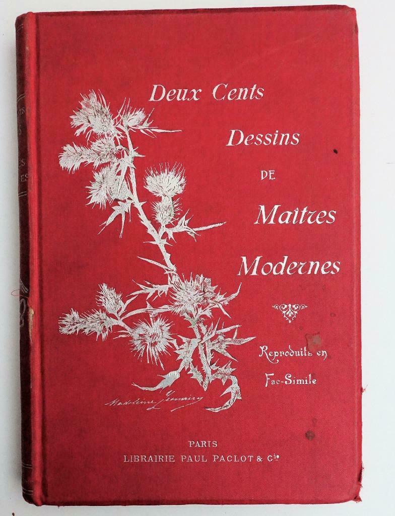 [Kunst] Deux cents dessins de Maitres Modernes [c 1900], Antiek en Kunst, Ophalen of Verzenden