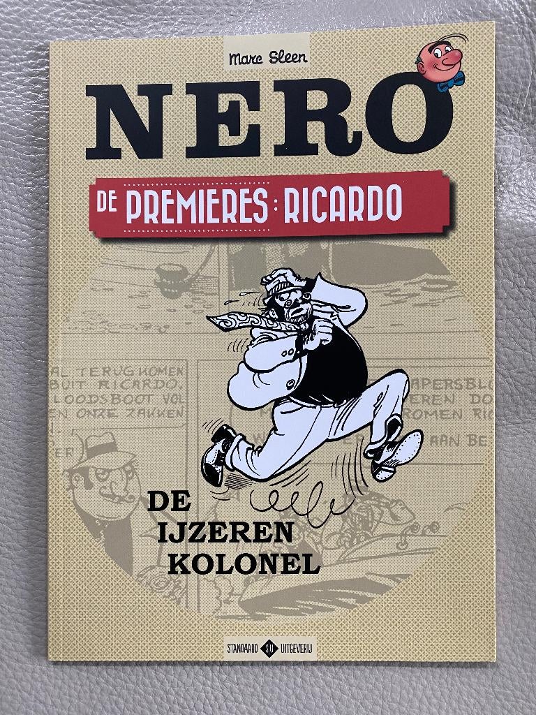 Nero "de premieres" SC : Ricardo, de ijzeren kolonel, Boeken, Eén stripboek, Ophalen of Verzenden, Nieuw, Marc Sleen
