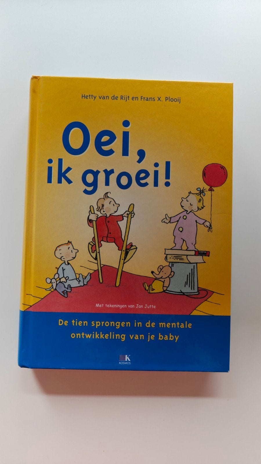 Boek Oei, ik groei!, Livres, Grossesse & Éducation, Enlèvement ou Envoi, Hetty van de Rijt; Frans X. Plooij, Utilisé, Éducation jusqu'à 6 ans