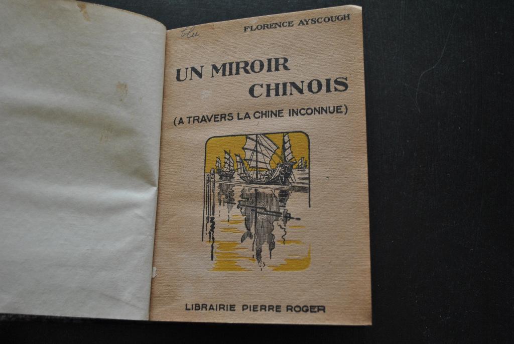 AYSCOUGH Un Miroir chinois A travers la Chine inconnue 1926, Boeken, Reisverhalen, Ophalen of Verzenden, Gelezen, AYSCOUGH, Azië