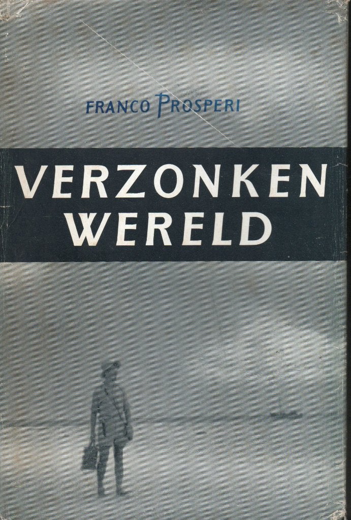 VERZONKEN WERELD - FRANCO PROSPERI, Livres, Récits de voyage, Enlèvement ou Envoi, Utilisé, Franco Prosperi, Afrique