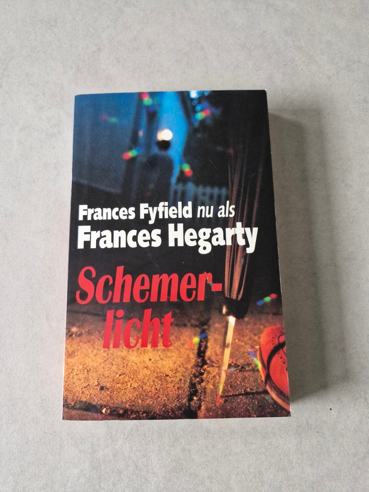 Schemerlicht - Frances Fyfield nu als Frances Hegarty, Verzenden, Frances Hegarty, Europa overig