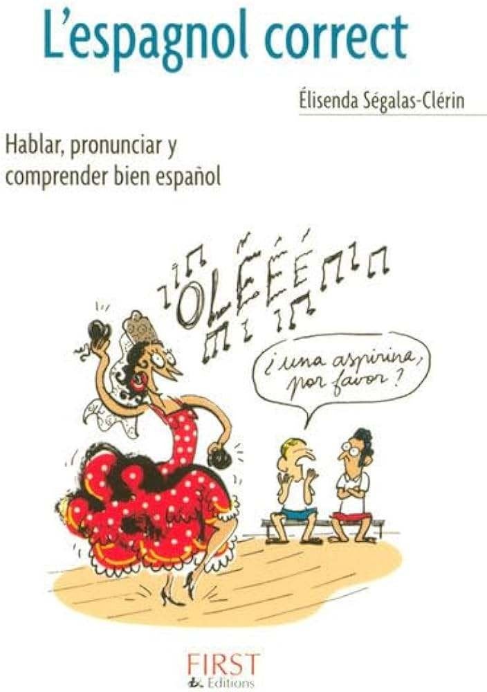 L'espagnol correct - FIRST, Boeken, Taal | Spaans, Verzenden, Gelezen, First & Éditions