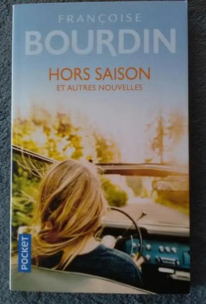 "Hors saison et autres nouvelles" Françoise Bourdin (2018), Neuf, Françoise Bourdin, Enlèvement ou Envoi, Europe autre