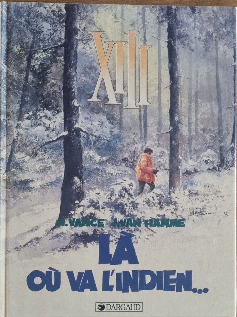 XIII - La ou va l'Indien (E.O) 1985, Livres, BD, Enlèvement ou Envoi, Une BD, Vance / Van Hamme, Utilisé
