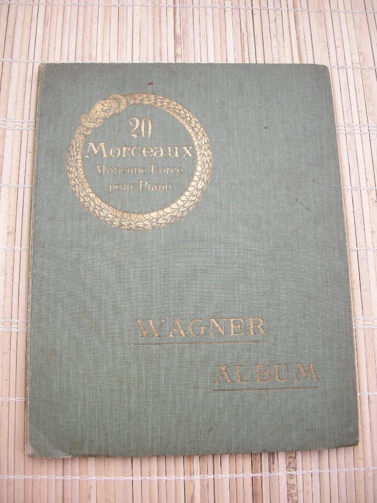 WAGNER ALBUM 20 Morceaux pour Piano par Georges Bell, Ophalen of Verzenden, Piano