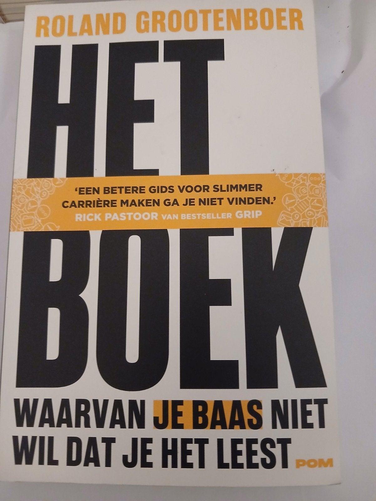 Het boek waarvan je baas niet wil dat je het leest, Enlèvement, Roland Grootenboer
