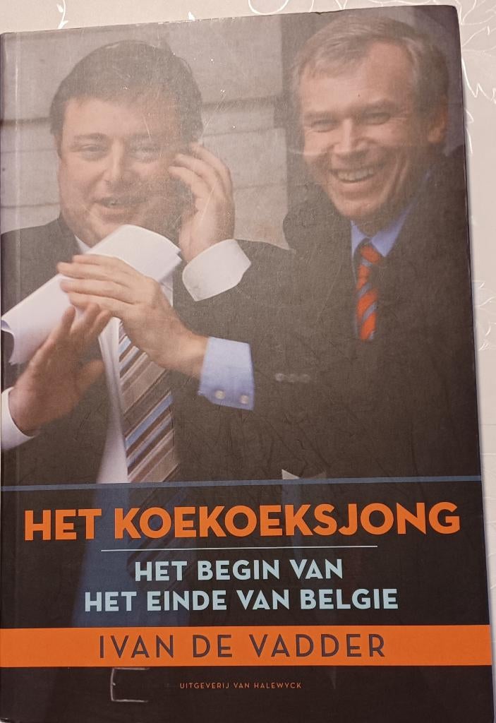 IVAN DE VADDER: Het koekoeksjong BART DE WEVER., Boeken, Ophalen of Verzenden, Gelezen, Politiek en Staatkunde, Ivan De Vadder