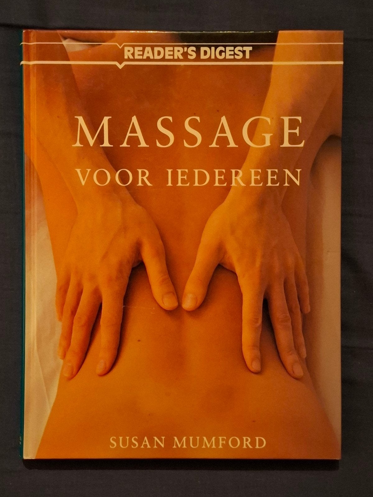 S. Mumford - Massage voor iedereen, Boeken, Gezondheid, Dieet en Voeding, Zo goed als nieuw, S. Mumford, Overige typen, Ophalen of Verzenden