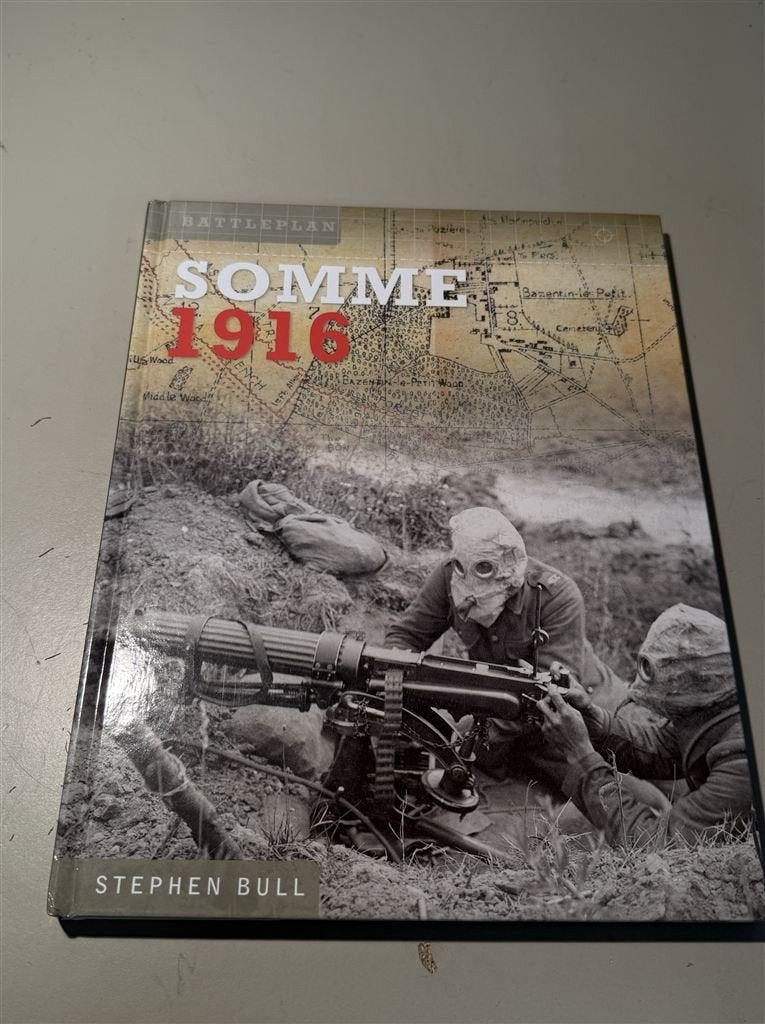 Stephen bull - Somme 1916 battle plan - boek, Enlèvement ou Envoi, Comme neuf