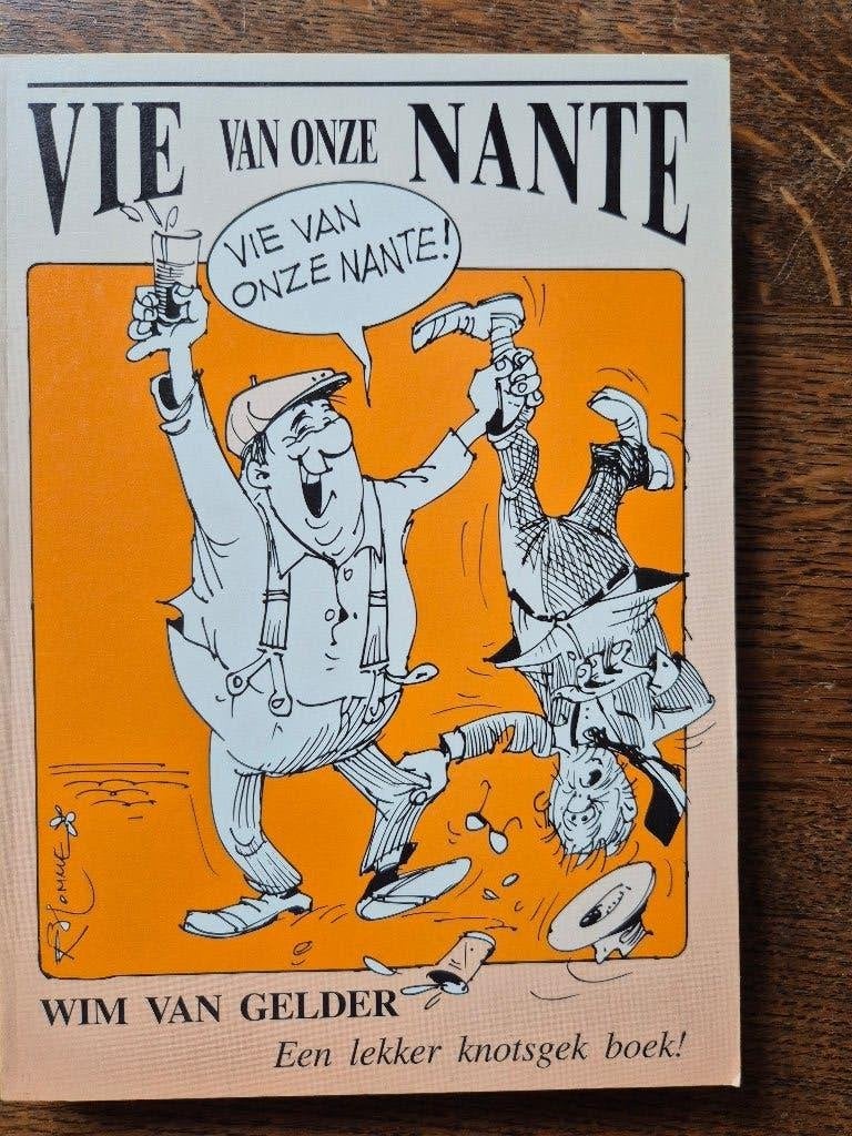 Vie en onze nante - wim van gelder, Enlèvement ou Envoi, Comme neuf