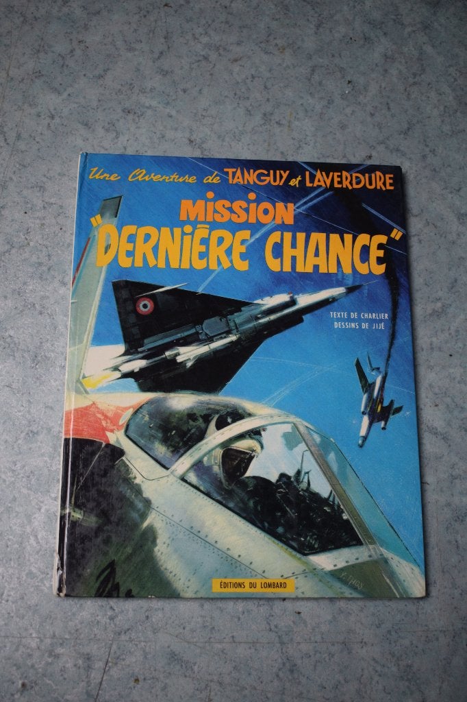 BD Tanguy Laverdure bande dessinée Dernière chance 1972, Ophalen of Verzenden, Zo goed als nieuw