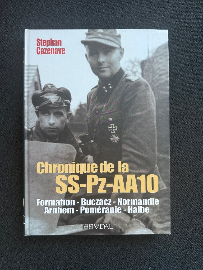 Chronique de la SS-Pz-AA10 : Formation- Galicie-Normandie, Enlèvement ou Envoi, Stéphane Cazenave, Comme neuf, Deuxième Guerre mondiale
