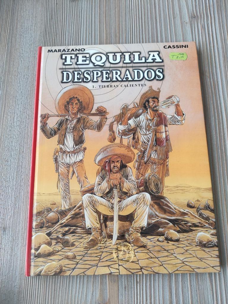Tequila Desperados - Tierras Calientes - Marzano - Hardcover, Enlèvement ou Envoi, Comme neuf