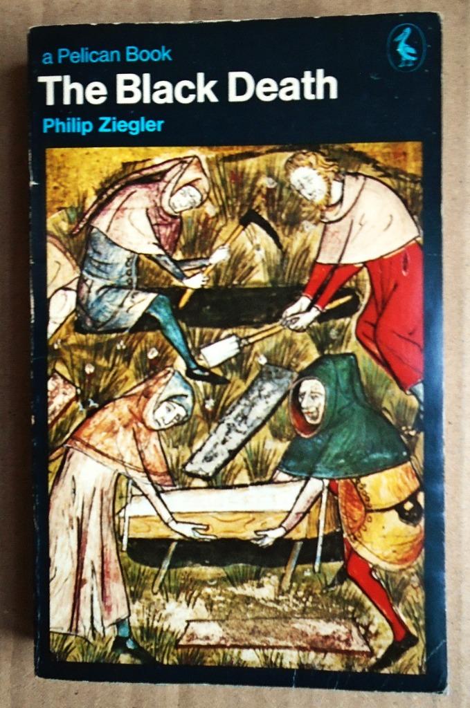 The Black Death - 1975 - Philip Ziegler (1929-2023), Enlèvement ou Envoi, Utilisé, Philip Ziegler(1929-2023), Société