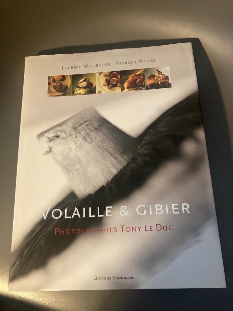 Livre de recettes - Volaille et Gibier, Enlèvement, Utilisé, Wellekens-Pitisci