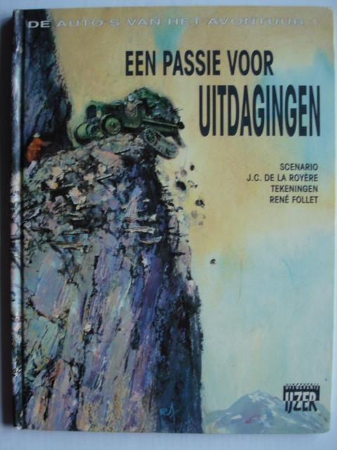 Citroën De auto's van het avontuur 1. Een passie voor uitdag, Boeken, Stripverhalen, Gelezen, Verzenden, Eén stripboek, J.C. De la Royère  René Follet Luce Daniels