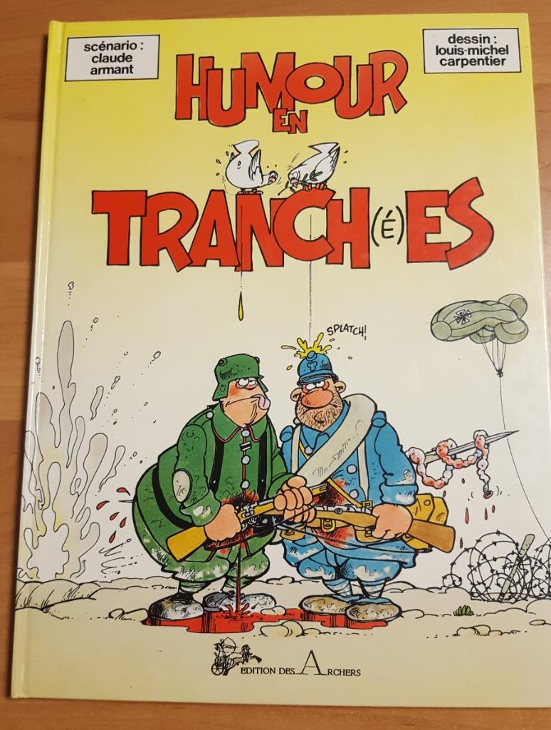 BD - Humour en tranch(é)es, Livres, Enlèvement ou Envoi, Une BD, Claude Armant, Comme neuf