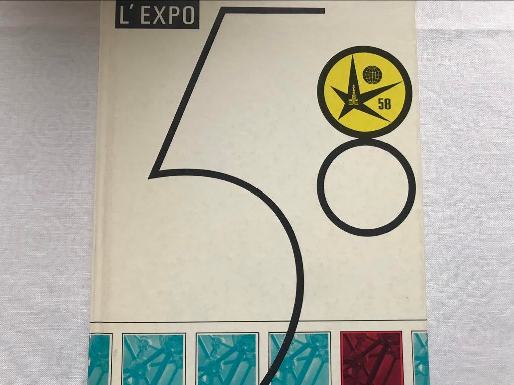 Expo 58 Design Architecture 120 pages, Livres, Enlèvement ou Envoi, Comme neuf, Architecture général