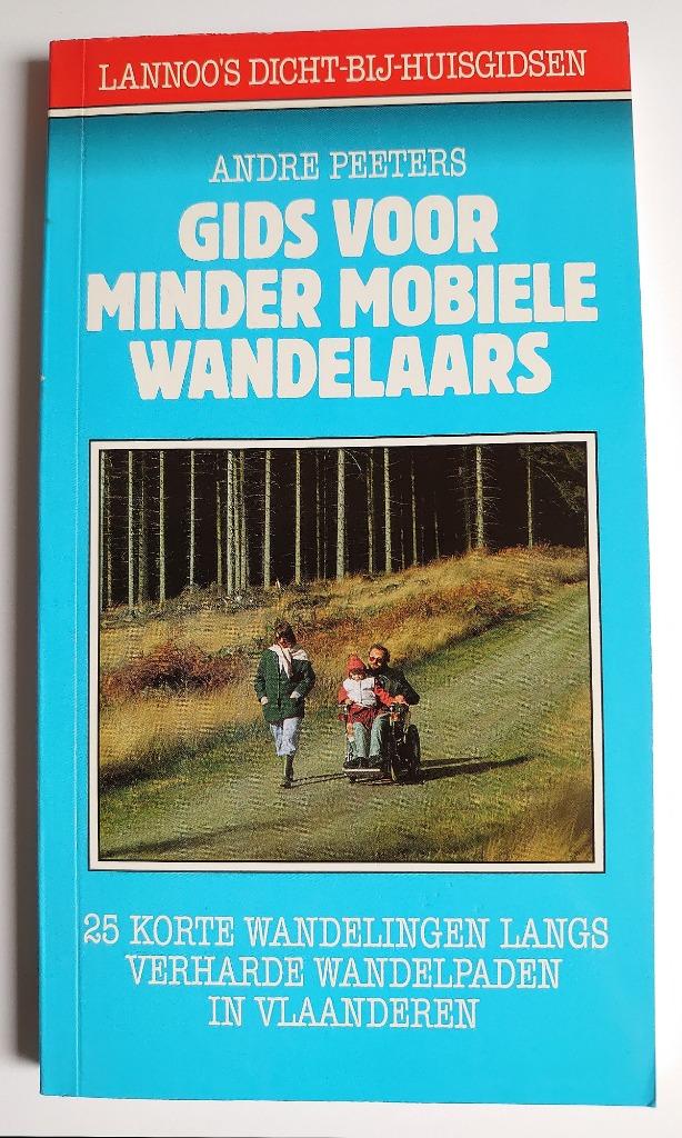 Gids voor minder mobiele wandelaars  -  9789020923780, Ophalen of Verzenden, Zo goed als nieuw, Fiets- of Wandelgids