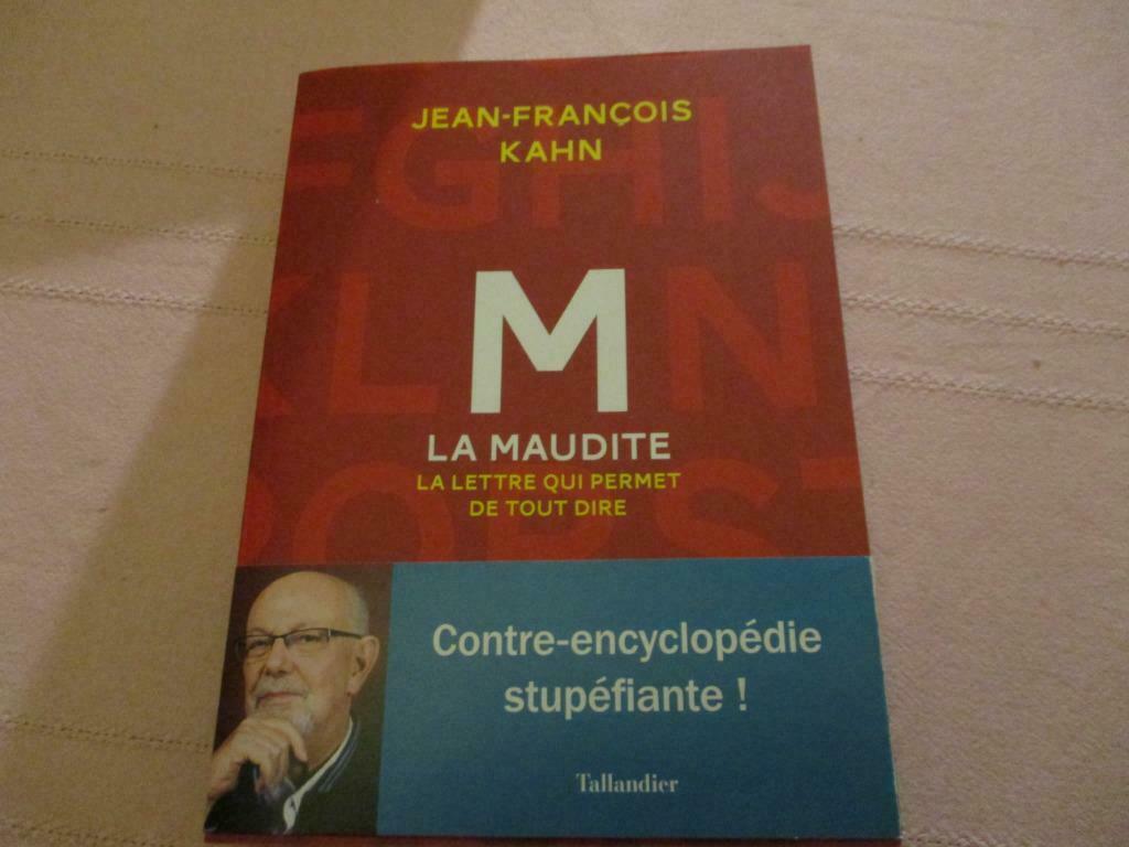 "M LA MAUDITE". J-F KAHN., Livres, Essais, Chroniques & Interviews, Enlèvement ou Envoi, Comme neuf, Un auteur