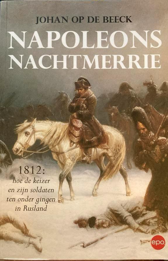 Johan Op de Beeck - Napoleons nachtmerrie, Livres, Histoire mondiale, Enlèvement ou Envoi