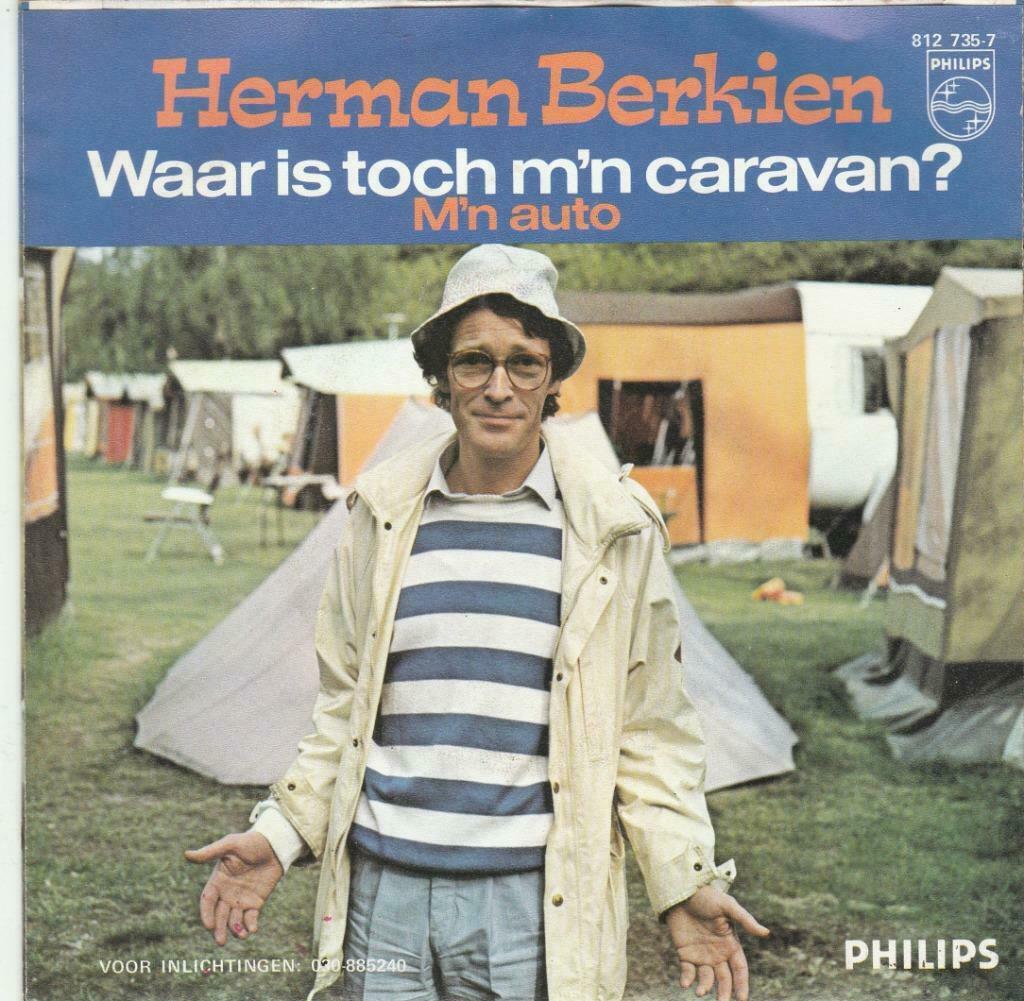 45T: Herman Berkien: Waar is toch m'n caravan, Ophalen of Verzenden, Overige formaten