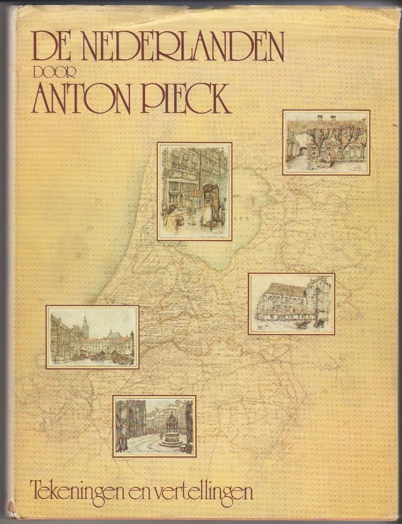 De Nederlanden - Anton Pieck, Boeken, Ophalen of Verzenden, Zo goed als nieuw, Anton Pieck, Prentenboek