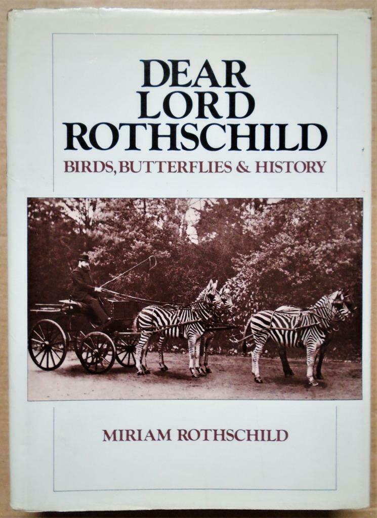 Dear Lord Rothschild, Birds, Butterflies & History - 1983, Miriam Louisa Rothschild, Ophalen of Verzenden, 20e eeuw of later, Gelezen