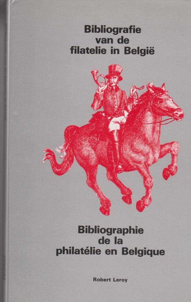 Bibliografie van de filatelie in België = Bibliographie de, Livres, Histoire & Politique, Utilisé, Enlèvement ou Envoi