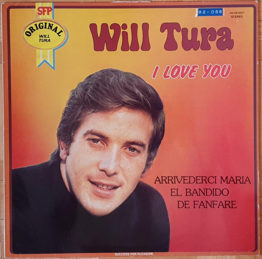 LP Will Tura - I Love You, Ophalen of Verzenden, Gebruikt, 12 inch, Overige genres