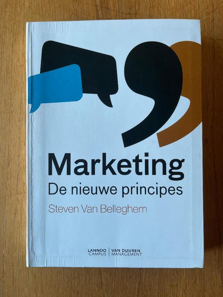 Marketing de nieuwe principes,, Boeken, Ophalen of Verzenden, Zo goed als nieuw, Economie en Marketing, Steven Van Belleghem