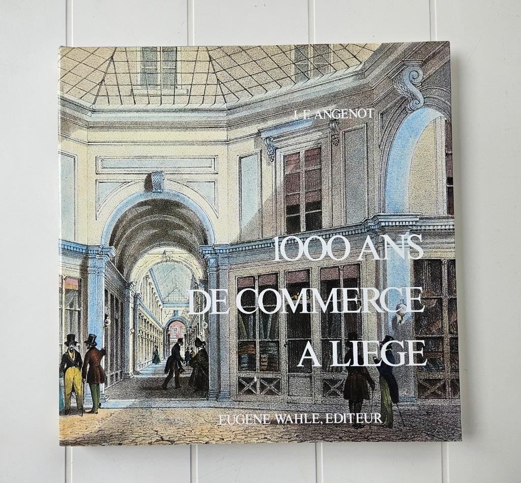 1000 jaar handel in Luik, Boeken, Ophalen of Verzenden, Gelezen, J.-F. Angenot