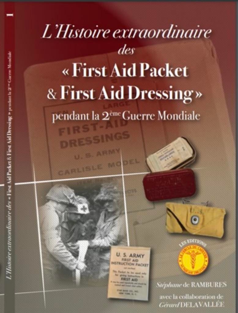 US WW2 MEDICAL - LES FIRST AID PACKETS & DRESSING - LIVRE, Collections