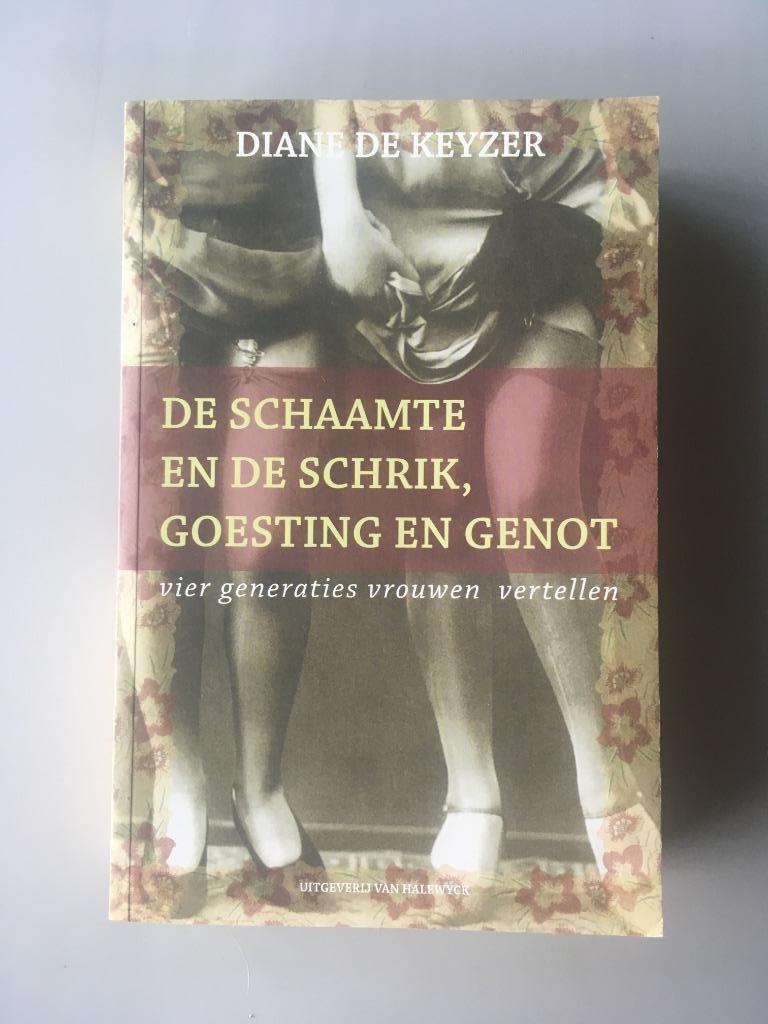 De schaamte en de schrik, goesting en genot -Diane De Keyzer, Enlèvement ou Envoi, Utilisé, Société, Diane De Keyzer