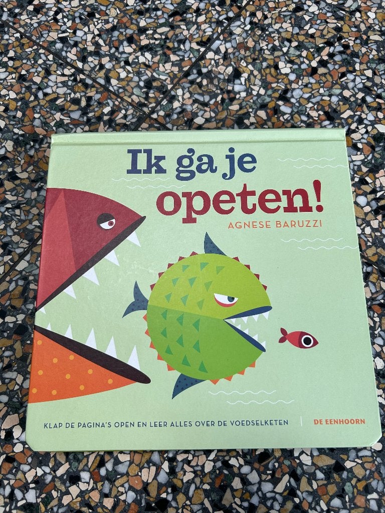 Kinderboek Ik ga je opeten, Ophalen of Verzenden, Gelezen, Uitklap-, Voel- of Ontdekboek, 3 tot 4 jaar