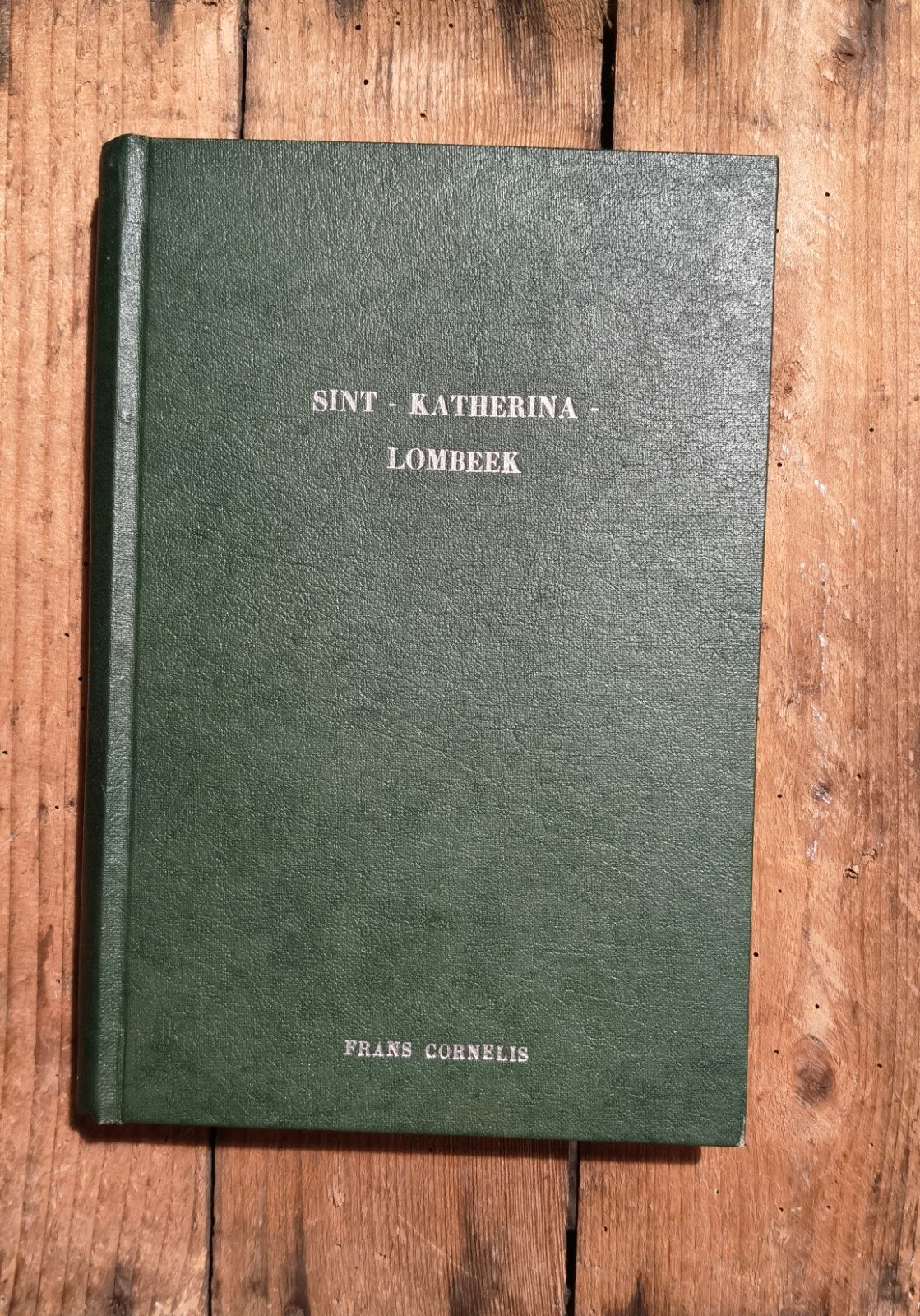 Boek: Sint-Katherina-Lombeek — Frans Cornelis (monografie), Boeken, Ophalen of Verzenden
