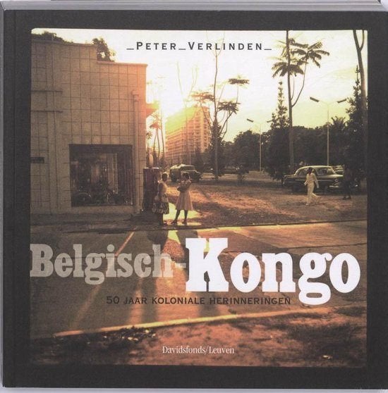 Belgisch-Kongo 50 Jaar Koloniale Herinneringen, Boeken, Geschiedenis | Stad en Regio, Zo goed als nieuw, 20e eeuw of later, Ophalen of Verzenden