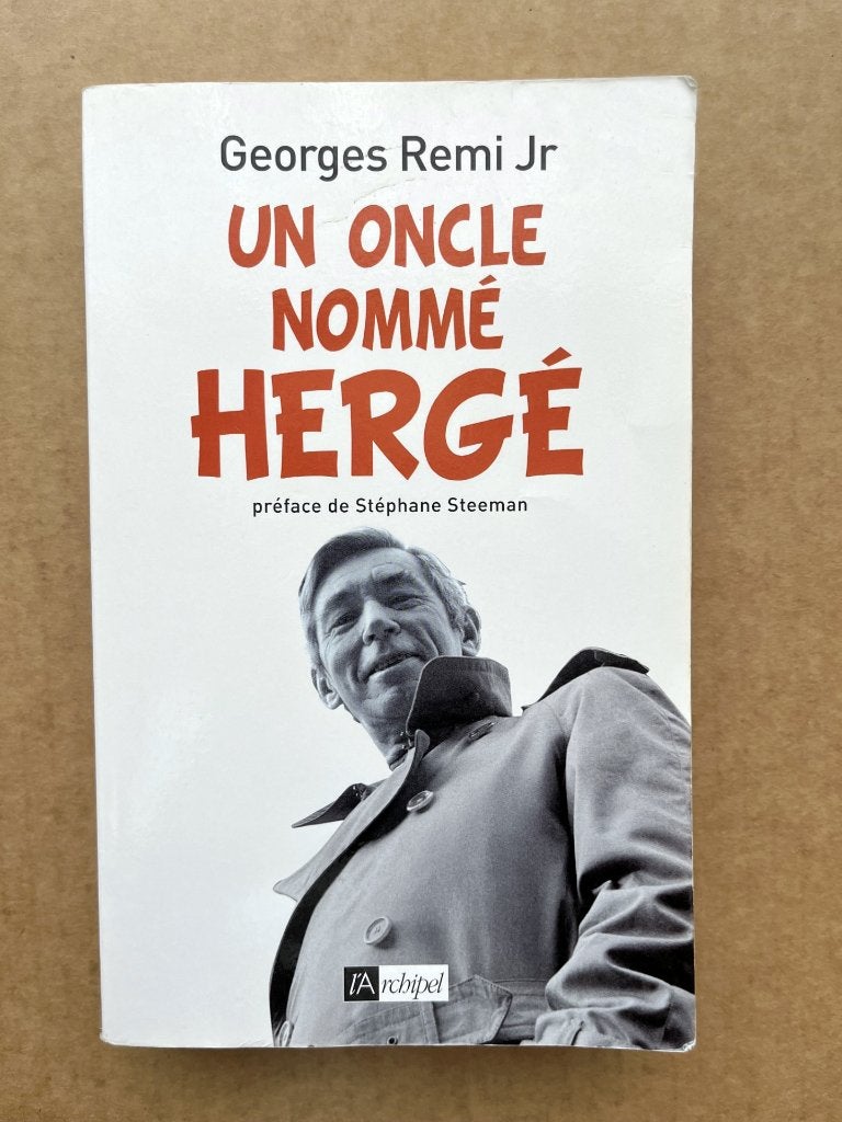 Tintin - Un oncle nommé Hergé - Steeman-Georges Remi Jr-2013, Livres, BD, Enlèvement ou Envoi
