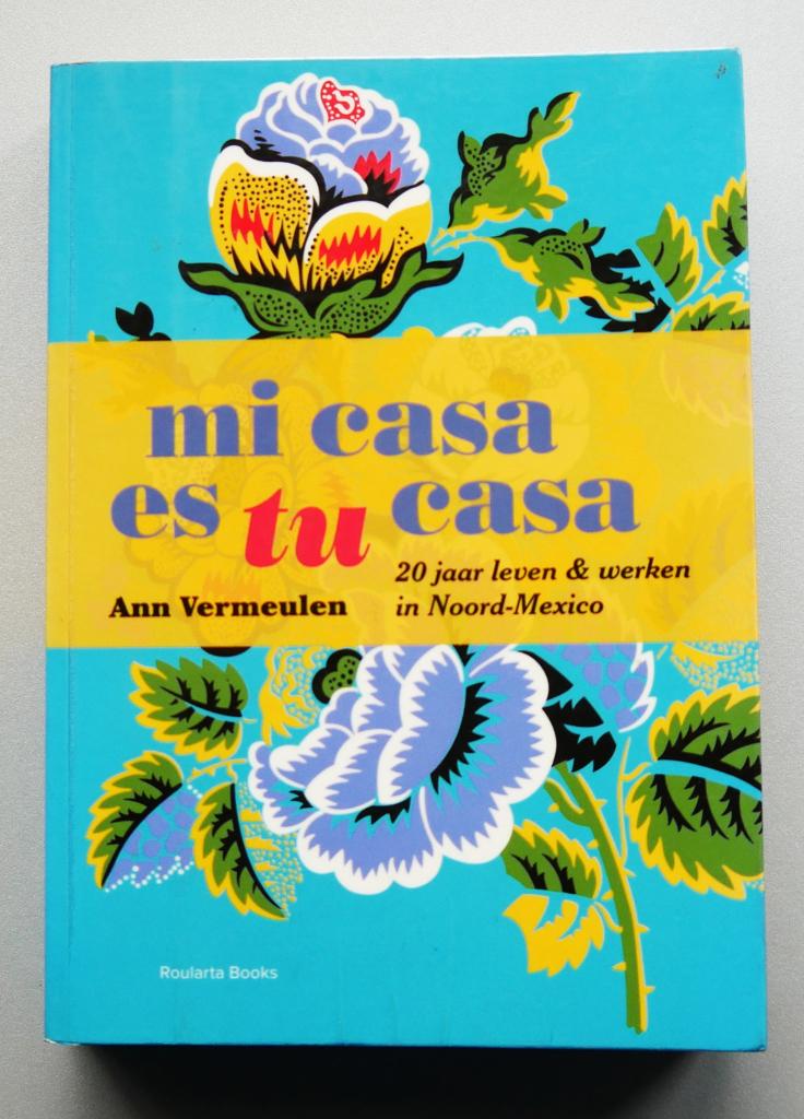 20 jaar leven & werken in Noord-Mexico, Livres, Récits de voyage, Enlèvement ou Envoi, Neuf