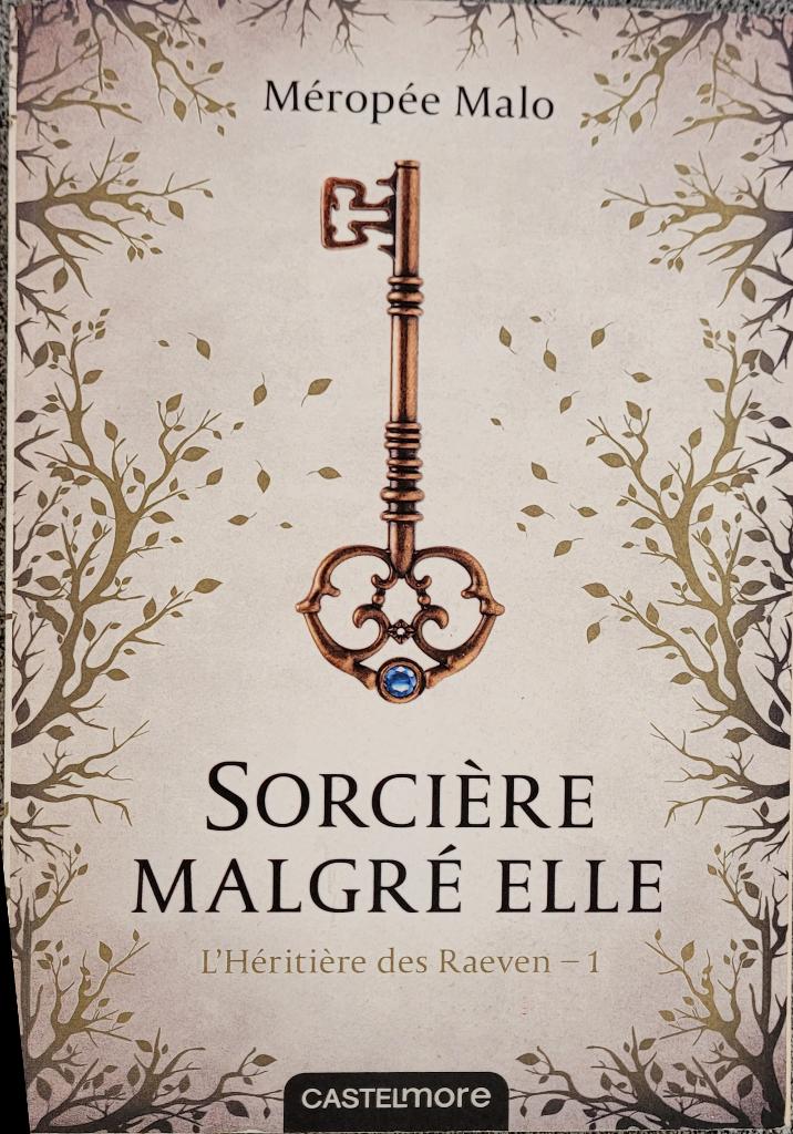 Magie&Héritage : "Sorcière malgré elle"(Tome 1) Méropée Malo, Enlèvement, Comme neuf, Méropée Malo