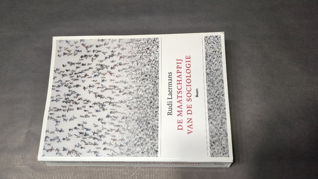 De maatschappij van de sociologie – Rudi Laermans, Livres, Enlèvement ou Envoi, Comme neuf, Autres sujets/thèmes, Rudi Laermans