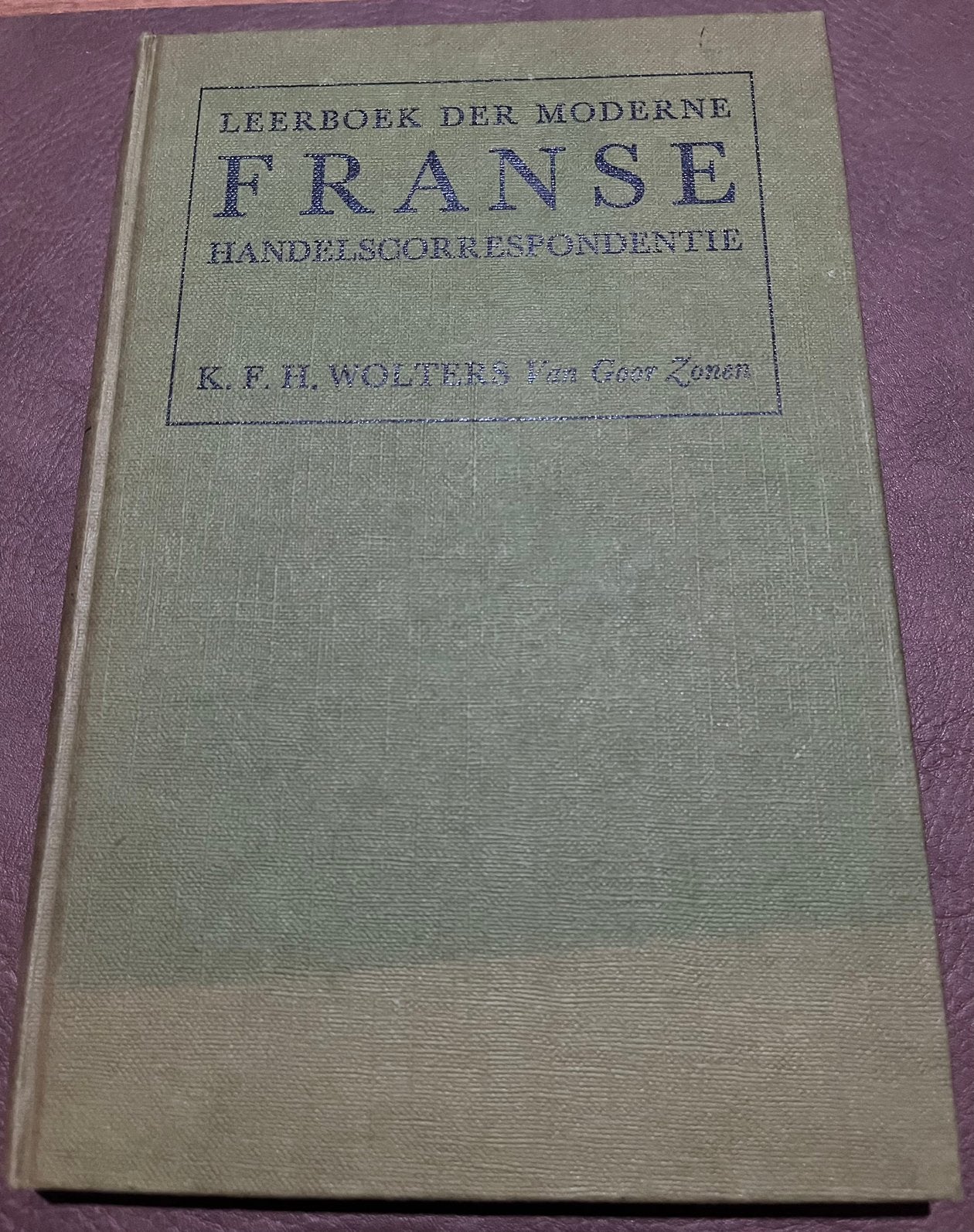 Leerboek der moderne Franse handelscorrespondentie - 1968, Boeken, Woordenboeken, Gelezen, Frans, Koenen of Wolters, Ophalen of Verzenden