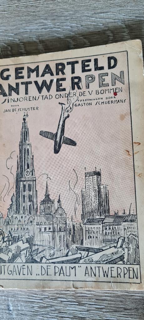 Gemarteld Antwerpen.  Uitgave " De Palm" Antwerpen., Boeken, Geschiedenis | Nationaal, Gelezen, 20e eeuw of later, Ophalen