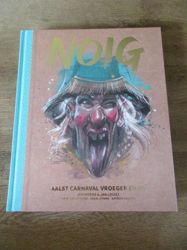 NOIG - AALST CARNAVAL VROEGER EN NU -  ZIEN !, Boeken, Ophalen of Verzenden, Nieuw