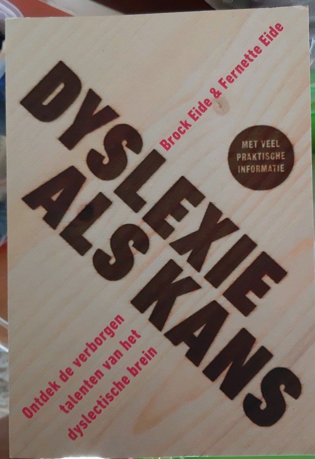 Fernette F. Eide - Dyslexie als kans, Boeken, Psychologie, Ophalen of Verzenden, Fernette F. Eide; Brock L. Eide