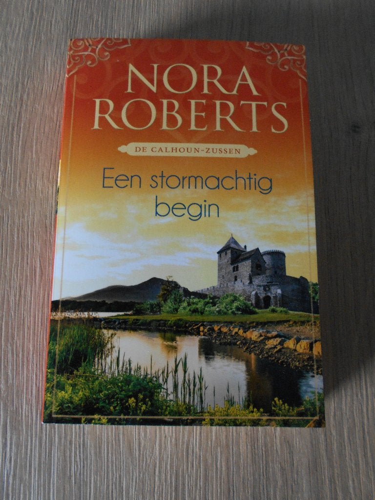 Nora Roberts - Een stormachtig begin, Ophalen, Nieuw