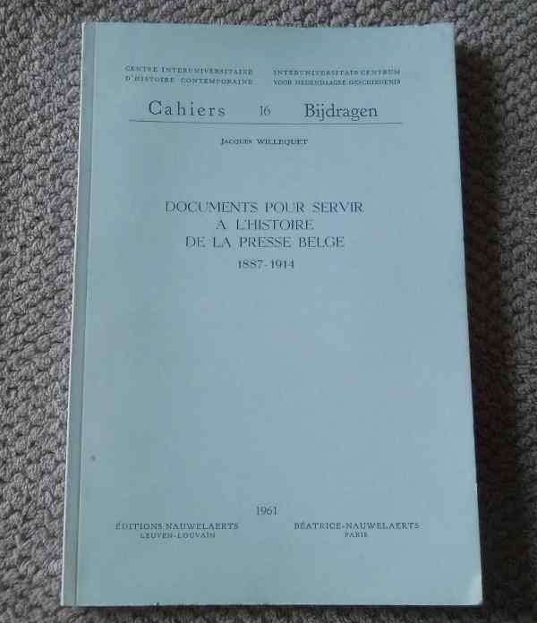 Documents servir l'histoire de la presse belge 1887 - 1914, Ophalen of Verzenden, Gelezen