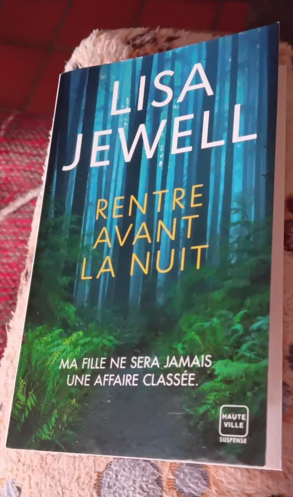 Lisa Jewell "Rentre avant la nuit", Enlèvement ou Envoi